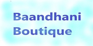 Baandhani boutique